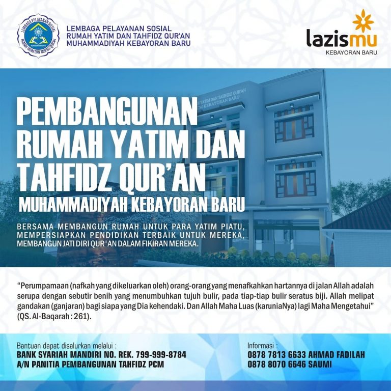 Pembangunan Rumah Yatim dan Tahfidz  Muhammadiyah Kebayoran Baru